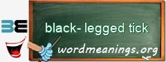 WordMeaning blackboard for black-legged tick